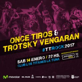 Once Tiros + Trotsky Vengarán