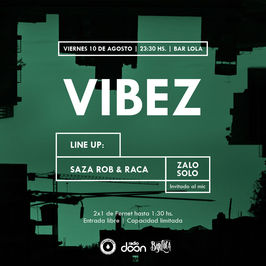 #VIBEZ