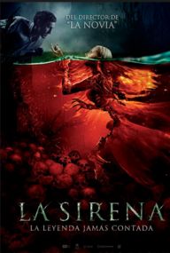 La Sirena: la leyenda jamás contada
