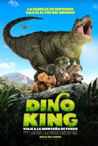 Dino King: viaje a la Montaña de Fuego