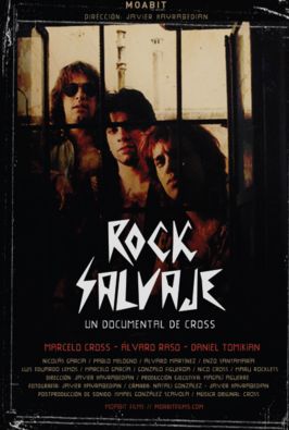 Rock salvaje - un documental de Cross