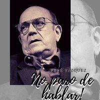 No paro de hablar