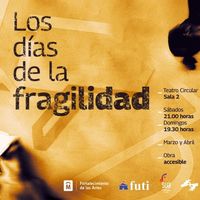 Los días de la fragilidad