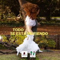 Todo se está muriendo