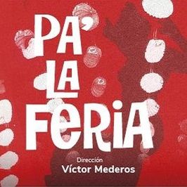 Pa’ la feria
