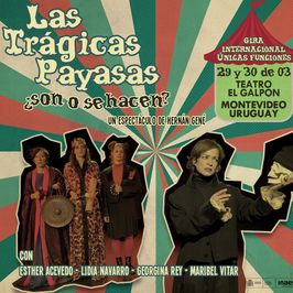 Las trágicas payasas, ¿son o se hacen?