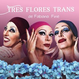 Tres Flores Trans