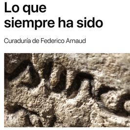 Lo que siempre ha sido