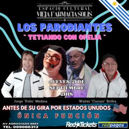 Los Parodiantes: tetiando con Ofelia
