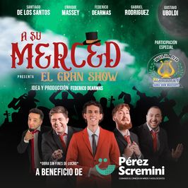 A su merced: el gran show