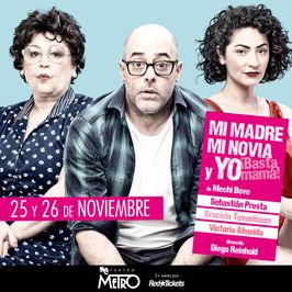 Mi madre, mi novia y yo