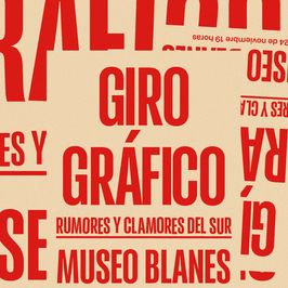 Giro Gráfico. Rumores y Clamores del sur