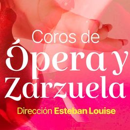 Coros de ópera y zarzuela